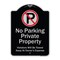Signmission Designer Series-Private Property Violators Towed Away At Owner Expense With No, 24" H, BS-1824-9913 A-DES-BS-1824-9913 - alternate 1